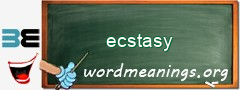 WordMeaning blackboard for ecstasy